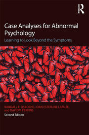 Case Analyses for Abnormal Psychology: Learning to Look Beyond the Symptoms book cover