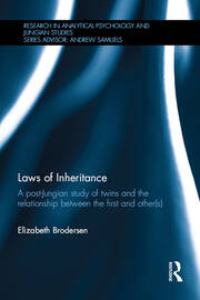 Laws of Inheritance: A post-Jungian study of twins and the relationship between the first and other(s) book cover