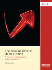 The Rebound Effect in Home Heating: A guide for policymakers and practitioners book cover