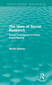 The Uses of Social Research (Routledge Revivals): Social Investigation in Public Policy-Making book cover