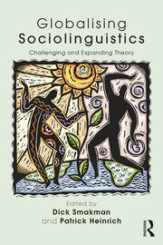 Globalising Sociolinguistics: Challenging and Expanding Theory book cover