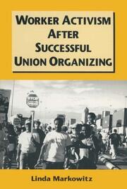 Worker Activism After Successful Union Organizing book cover