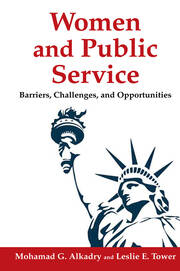 Women and Public Service: Barriers, Challenges and Opportunities book cover