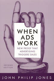 When Ads Work: New Proof That Advertising Triggers Sales book cover
