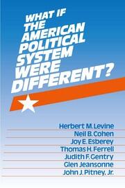 What If the American Political System Were Different? book cover