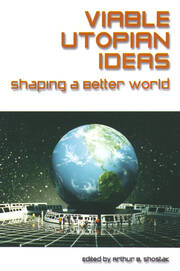 Viable Utopian Ideas: Shaping a Better World book cover