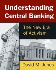 Understanding Central Banking: The New Era of Activism book cover