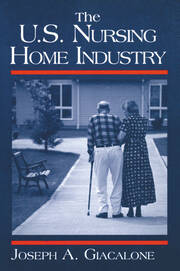 The US Nursing Home Industry book cover