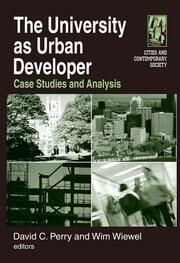 The University as Urban Developer: Case Studies and Analysis: Case Studies and Analysis book cover