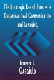 The Strategic Use of Stories in Organizational Communication and Learning book cover