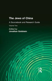 The Jews of China: v. 2: A Sourcebook and Research Guide book cover