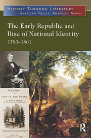 The Early Republic and Rise of National Identity: 1783-1861 book cover