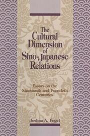 The Cultural Dimensions of Sino-Japanese Relations: Essays on the Nineteenth and Twentieth Centuries book cover