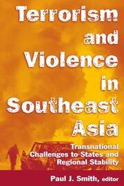 Terrorism and Violence in Southeast Asia: Transnational Challenges to States and Regional Stability book cover