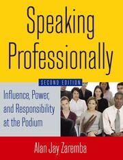 Speaking Professionally: Influence, Power and Responsibility at the Podium book cover
