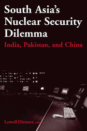 South Asia's Nuclear Security Dilemma: India, Pakistan, and China book cover