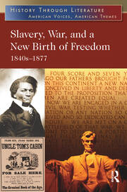 Slavery, War, and a New Birth of Freedom: 1840s-1877 book cover
