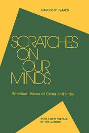 Scratches on Our Minds: American Images of China and India book cover