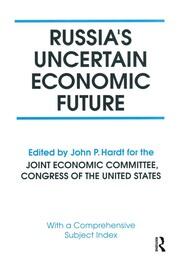 Russia's Uncertain Economic Future book cover