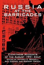 Russia at the Barricades: Eyewitness Accounts of the August 1991 Coup book cover