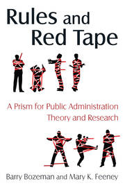 Rules and Red Tape: A Prism for Public Administration Theory and Research: A Prism for Public Administration Theory and Research book cover