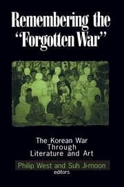 Remembering the Forgotten War: The Korean War Through Literature and Art book cover