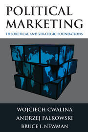 Political Marketing:: Theoretical and Strategic Foundations book cover