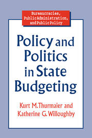 Policy and Politics in State Budgeting book cover