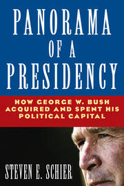 Panorama of a Presidency: How George W. Bush Acquired and Spent His Political Capital book cover