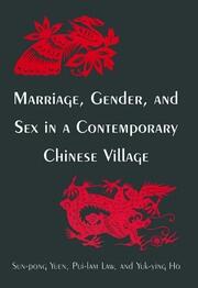 Marriage, Gender and Sex in a Contemporary Chinese Village book cover