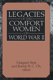 Legacies of the Comfort Women of World War II book cover