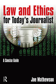 Law and Ethics for Today's Journalist: A Concise Guide book cover