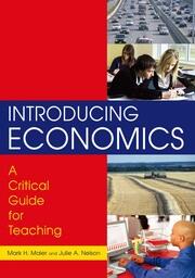 Introducing Economics: A Critical Guide for Teaching: A Critical Guide for Teaching book cover