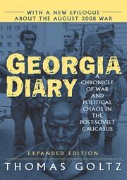 Georgia Diary: A Chronicle of War and Political Chaos in the Post-Soviet Caucasus: A Chronicle of War and Political Chaos in the Post-Soviet Caucasus book cover