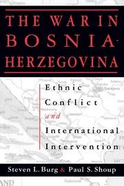 The War in Bosnia-Herzegovina: Ethnic Conflict and International Intervention: Ethnic Conflict and International Intervention book cover