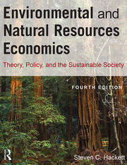 Environmental and Natural Resources Economics: Theory, Policy, and the Sustainable Society book cover