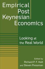 Empirical Post Keynesian Economics: Looking at the Real World book cover