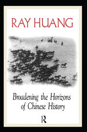 Broadening the Horizons of Chinese History: Discourses, Syntheses and Comparisons book cover