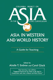 Asia in Western and World History: A Guide for Teaching: A Guide for Teaching book cover