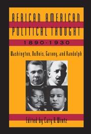 African American Political Thought, 1890-1930: Washington, Du Bois, Garvey and Randolph book cover