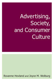 Advertising, Society, and Consumer Culture book cover