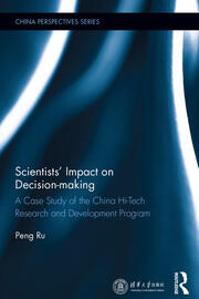 Scientists' Impact on Decision-making: A Case Study of the China Hi-Tech Research and Development Program book cover