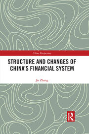 Structure and Changes of China’s Financial System book cover