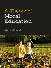 A Theory of Moral Education book cover