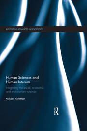 Human Sciences and Human Interests: Integrating the Social, Economic, and Evolutionary Sciences book cover