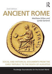 Ancient Rome: Social and Historical Documents from the Early Republic to the Death of Augustus book cover