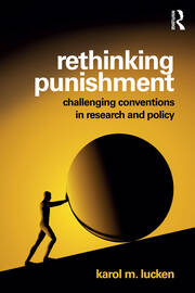 Rethinking Punishment: Challenging Conventions in Research and Policy book cover