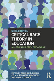 Critical Race Theory in Education: All God's Children Got a Song book cover