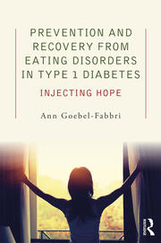 Prevention and Recovery from Eating Disorders in Type 1 Diabetes: Injecting Hope book cover