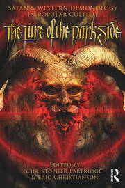 The Lure of the Dark Side: Satan and Western Demonology in Popular Culture book cover